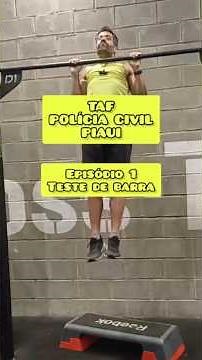 Barra fixa TAF Polícia Civil