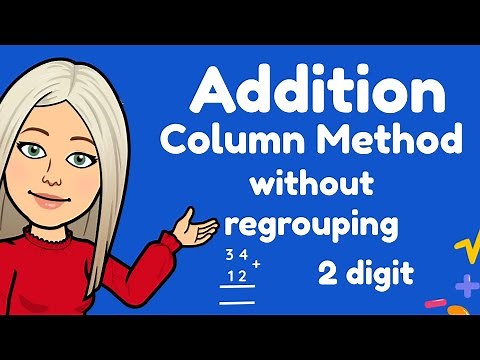 Mini Maths Tutorial: 2 Digit Addition Column Method (without regrouping) Year 2