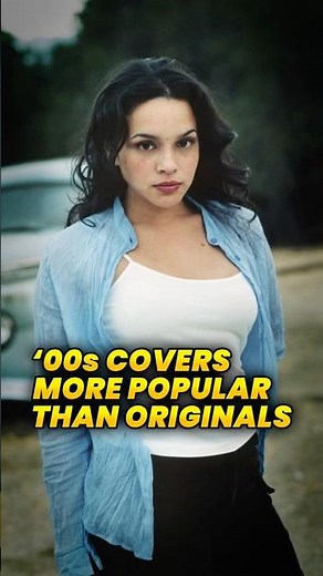 '00s Covers More Popular Than The Originals - Norah Jones, Sheryl Crow