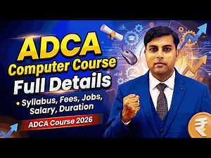 ADCA Course full information in hindi 2025 | Advance Diploma in Computer Application full details