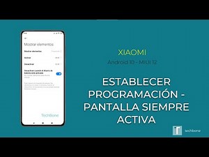 Establecer programación de Pantalla siempre activa - Xiaomi [Android 10 - MIUI 12]
