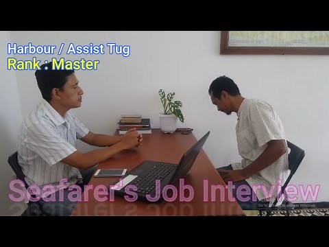 Seafarer's Job Interview || Harbor Assist Tug || Master