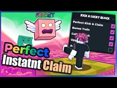 [New💪] Kick a Lucky Block Script - Perfect Kick, Instant Claim & More *NOKEY* Pastebin