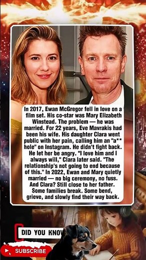 Ewan McGregor left his wife for his co-star