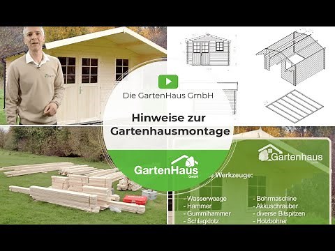 GartenHaus GmbH – Hinweise zur Gartenhausmontage
