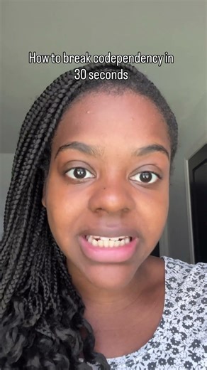 How to break codependency in 30 seconds