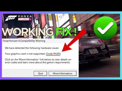 Fix Forza Horizon 6 Your Graphics Card is not Supported FH201 Error