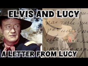 Elvis And Lucy - A Letter From Lucy De Barbin And Some Proof On John Wayne!?