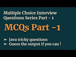 Java Multiple Choice Questions Part 1 | Interview Questions and Answers
