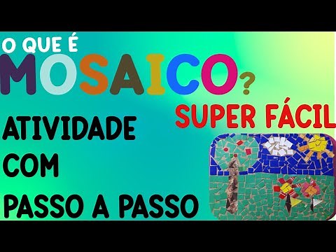 Aula de Arte - Mosaico - Atividade com Passo a Passo!