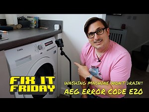 The water isn't draining!!! E20 Code on AEG Washer Dryer