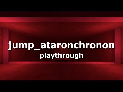 jump_ataronchronon_b2 | Playthrough