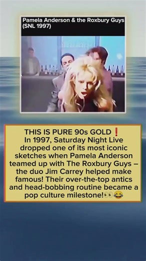 The Roxbury Guys sketch with Pamela Anderson and Jim Carrey during SNL 1997 is a 90s icon 😂