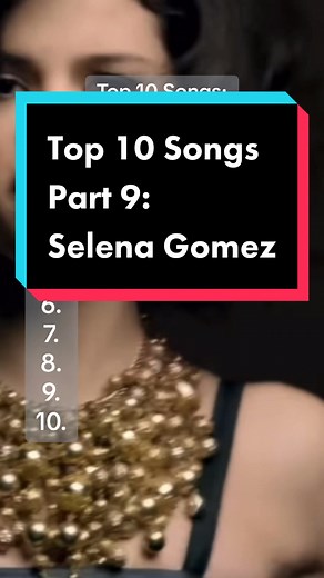 Top 10 Selena Gomez Songs 🔥 Let us know if you disagree @Selena Gomez #selenagomez #goodforyou #whosaid #top10 #top10songs #pop #dance Note: Songs & Video Credits/Sources are Selena Gomez & Vevo on YouTube.