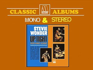 "Motown In Mono & Stereo": Stevie Wonder "Up-Tight" Complete Album Playlist