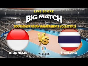 🔴Indonesia VS Thailand | Southeast Asian Games Men’s Volleyball | Live ScoreLive score