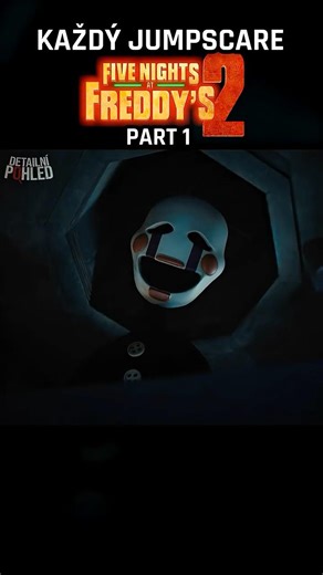 FNAF 2 KAŽDÝ JUMPSCARE | part 1