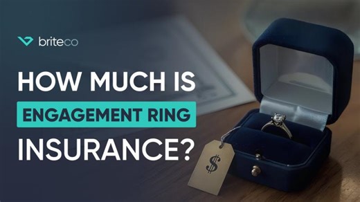 How Much Is Engagement Ring Insurance? | BriteCo Jewelry Insurance Explained | BriteCo