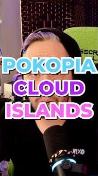 Pokopia cloud islands!