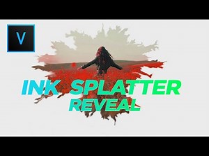 Ink Splatter Reveal Effect - Tutorial | Sony Vegas Pro