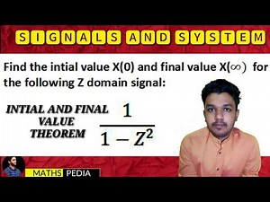 Initial and Final value theorem | Problem -1 | Signals and System | Mathspedia |