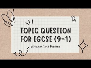 Topic Question (Question Paper 1) Movement and Position