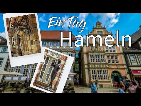 A day in Hamelin - a trip to the Pied Piper town on the Weser River - Traveling in Lower Saxony