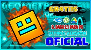 DESCARGAR GEOMETRY DASH 2.1 para PC (INSTALAR GEOMETRY DASH 2.1 en PC)