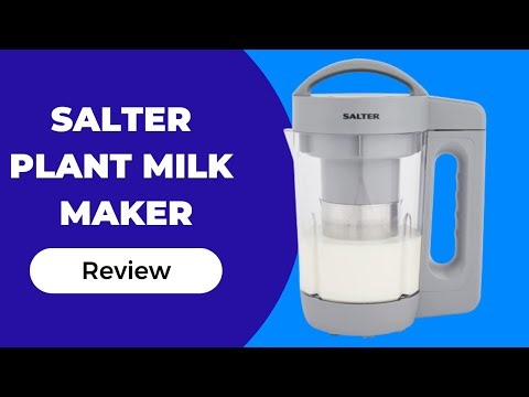 Transform Your Plant-Based Milk Game with Salter Plant Milk Maker Review