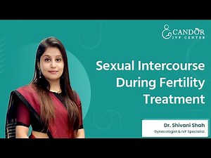 Sexual Intercourse during Fertility Treatment