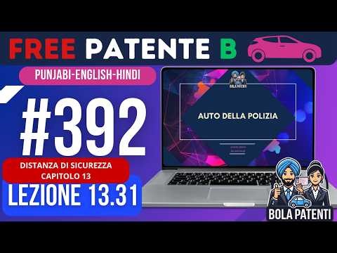 FREE PATENTE B IN PUNJABI | LESSON 13.31 | AUTO DELLA POLIZIA | BOLA PATENTI