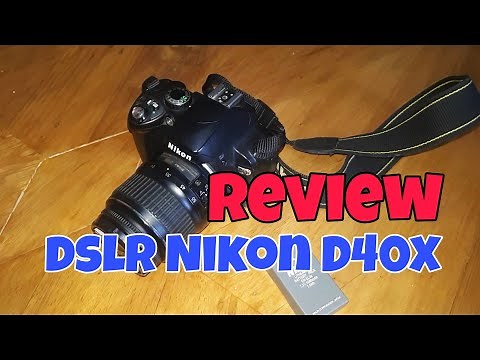 kamera dslr Nikon D40x review di 2021 / tutorial cara menggunakan Nikon D40x