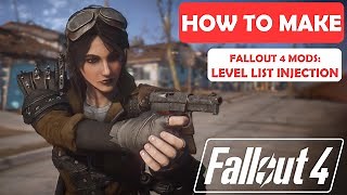 Fallout 4 Modding Tutorial - Level List Injection - FO4 - DankRafft's Injection Script