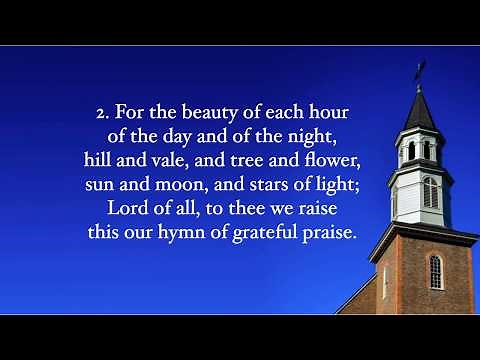 June 28 | Opening Hymn # 92 For the Beauty of the Earth