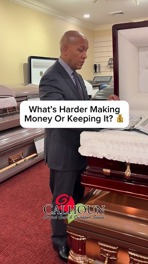 What’s harder making money or keeping it? #Funeral #funeralhome #funeraldirector #funeralservice | Calhoun Funeral Home & Cremation Service