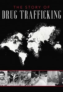 The Story of Drug Trafficking Season 1