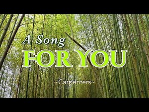 A SONG FOR YOU - (Karaoke Version) - in the style of Carpenters