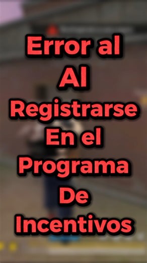 soluciones al error del registro del programa de incentivos en free fire #garenafreefire #freefire