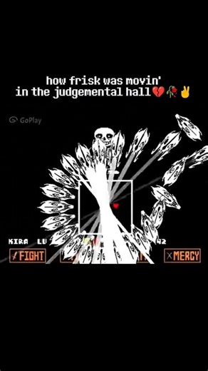 how frisk was movin' in the judgemental hall💔🥀✌️