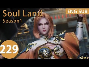 [Eng Sub] Soul Land season 1 episode 229