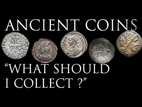 Ancient Coins: What Should I Collect?