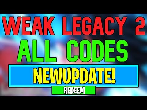 New Weak Legacy 2 Codes | Roblox Weak Legacy 2 Codes (August 2024)