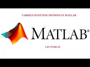 MATLAB Graphics | Lecture 02 | MATLAB Advanced | R2018a