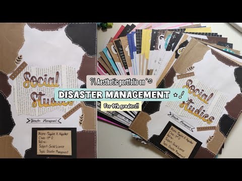 Disaster Management Portfolio! 💗 Aesthetic Ideas | Class 9th | Social Studies 👀 || 15+ Pages ||