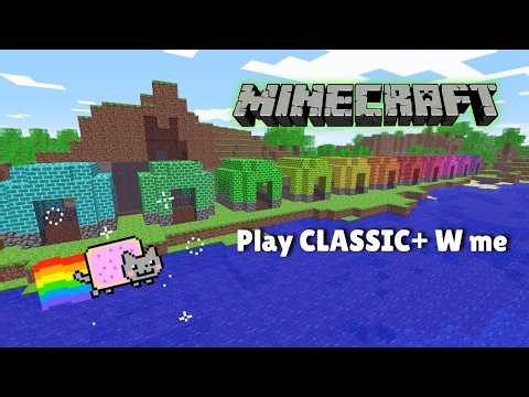 Play Minecraft Classic+ Mod W me