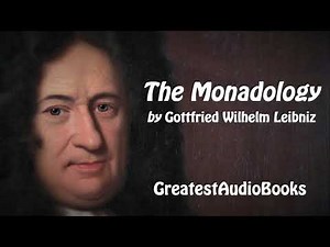 THE MONADOLOGY by Gottfried Wilhelm Leibniz - FULL AudioBook | Greatest AudioBooks