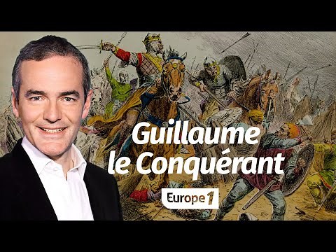 Au cœur de l'histoire: Guillaume le Conquérant et la Bataille d’Hastings (Franck Ferrand)