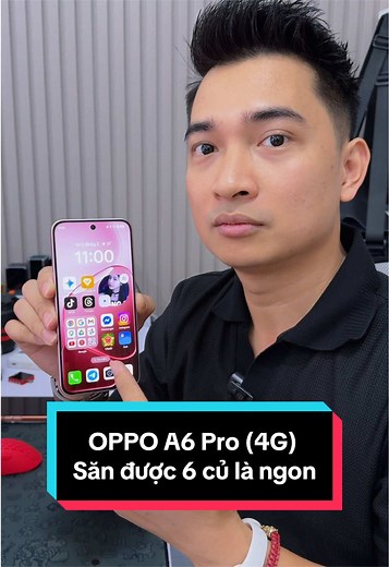 OPPO A6 Pro (4G) - Đánh giá và Giá tốt nhất 2026
