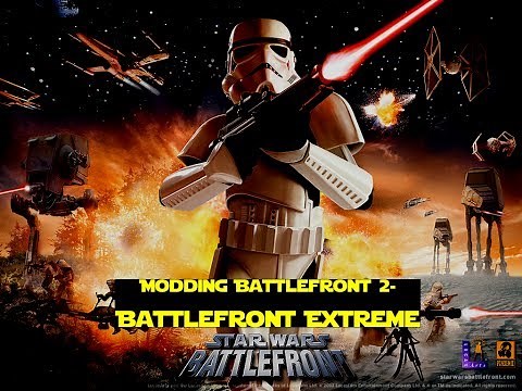 Modding Battlefront 2: Battlefront Extreme
