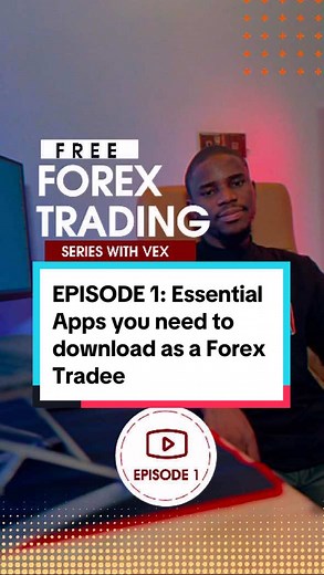 Essential Apps for Forex Traders | Free Forex Trading Series Ep. 1